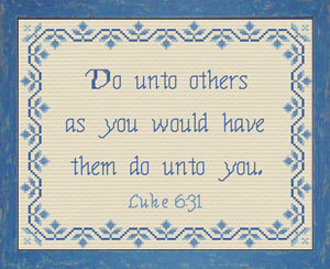 Do Unto Others - Luke 6:31